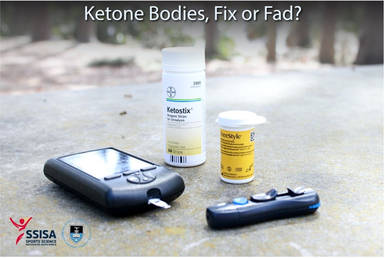 Ketone Bodies - Fad or Fix